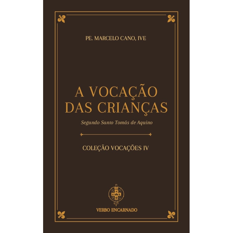 A VOCAÇÃO DAS CRIANÇAS SEGUNDO SANTO TOMÁS DE AQUINO