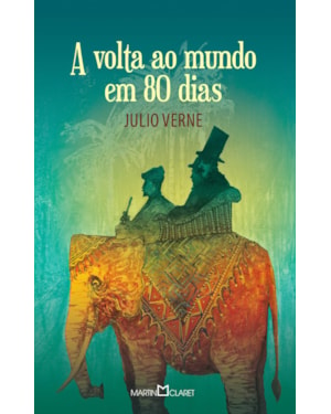 A VOLTA AO MUNDO EM 80 DIAS