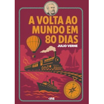 A VOLTA AO MUNDO EM 80 DIAS | JULIO VERNE | ACOMPANHA MARCA PÁGINA |