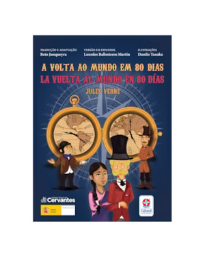 A VOLTA AO MUNDO EM 80 DIAS LA VUELTA AL MUNDO EN 80 DÍAS