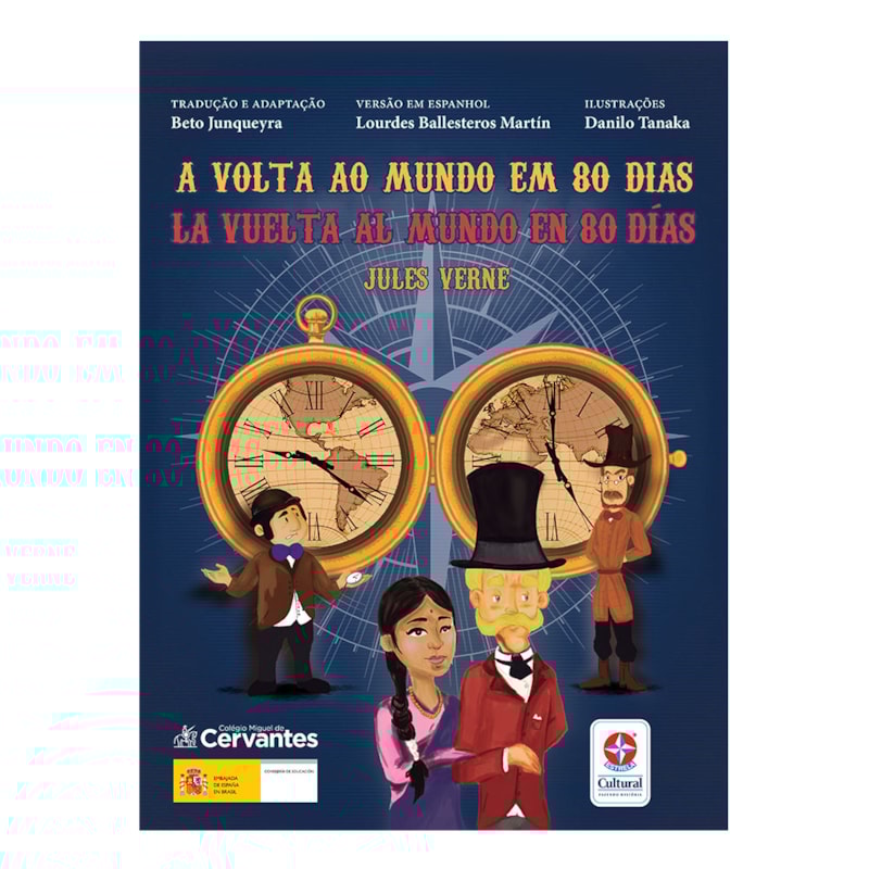 A VOLTA AO MUNDO EM 80 DIAS LA VUELTA AL MUNDO EN 80 DÍAS