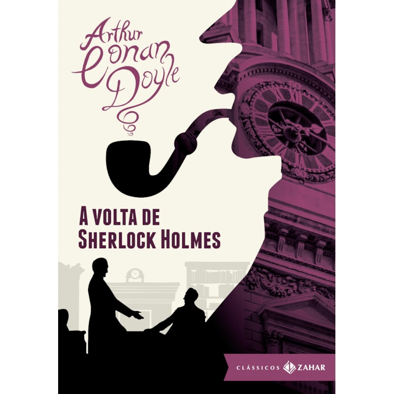 A VOLTA DE SHERLOCK HOLMES: EDIÇÃO BOLSO DE LUXO