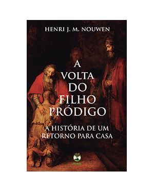 A VOLTA DO FILHO PRÓDIGO