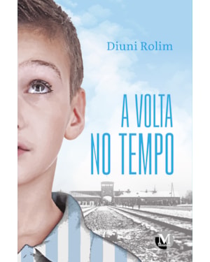 A VOLTA NO TEMPO
