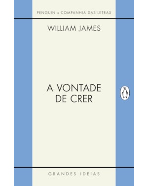 A VONTADE DE CRER / O SENTIMENTO DE RACIONALIDADE