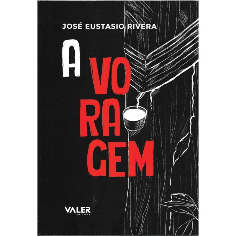 A VORAGEM