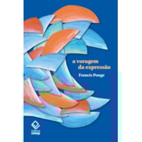 A VORAGEM DA EXPRESSÃO