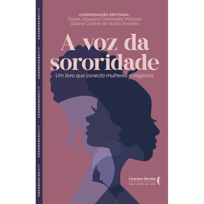 A voz da sororidade: Um livro que conecta mulheres e negócios
