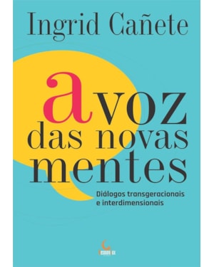 A VOZ DAS NOVAS MENTES