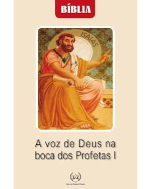 A VOZ DE DEUS NA BOCA DOS PROFETAS I