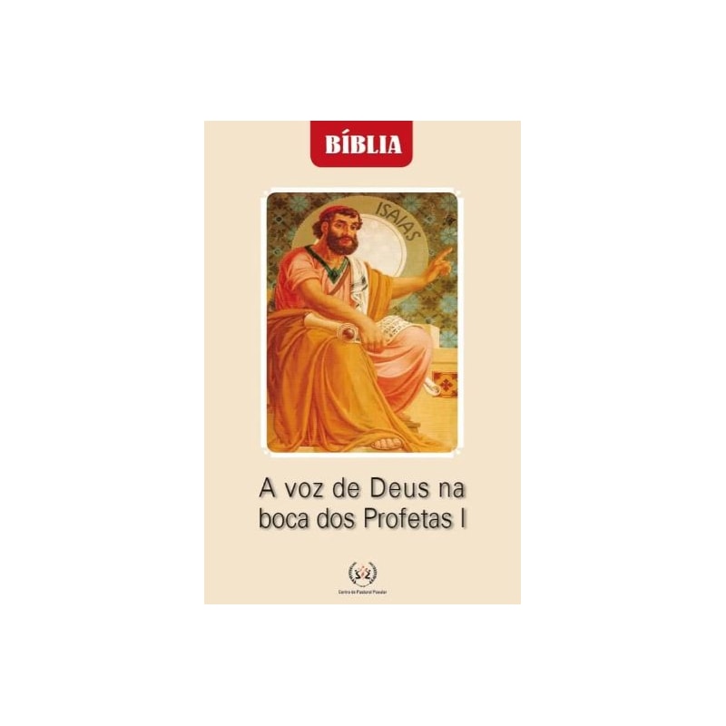 A VOZ DE DEUS NA BOCA DOS PROFETAS I