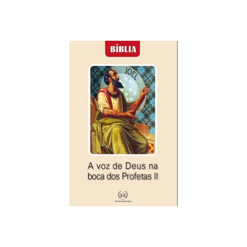 A VOZ DE DEUS NA BOCA DOS PROFETAS II