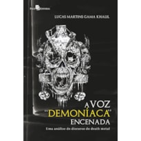 A voz "demoníaca" encenada: uma análise do discurso do death metal