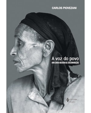 A VOZ DO POVO: UMA LONGA HISTÓRIA DE DISCRIMINAÇÕES