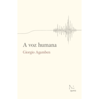 A VOZ HUMANA