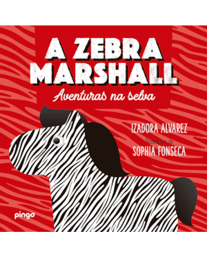 A ZEBRA MARSHALL: AVENTURAS NA SELVA