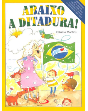 Abaixo a ditadura!