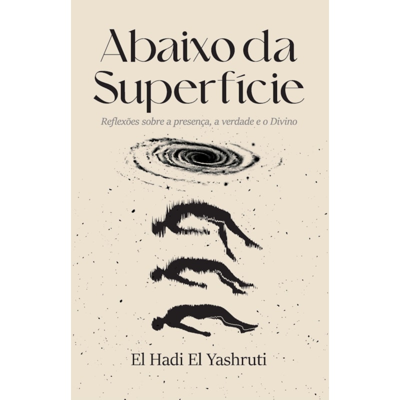 Abaixo da Superfície: Reflexões Sobre a Presença, a Verdade e o Divino