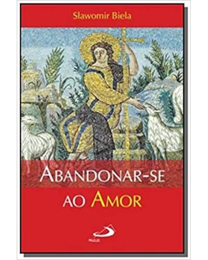 ABANDONAR SE AO AMOR