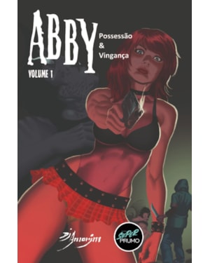 ABBY: POSSESSÃO & VINGANÇA - VOL. 1
