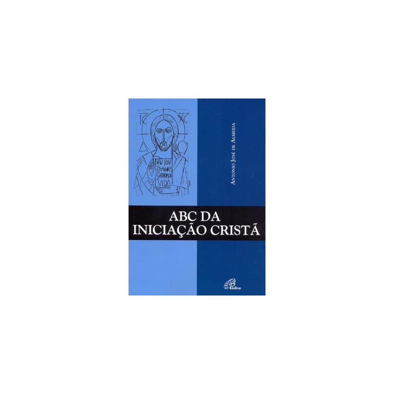 ABC DA INICIAÇÃO CRISTÃ
