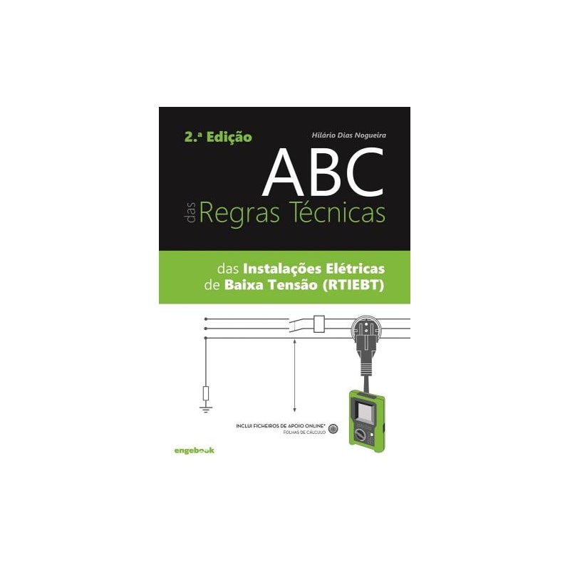 Abc das regras técnicas. das instalações elétricas de baixa tensão