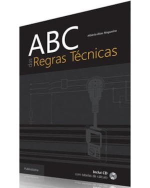 Abc das regras técnicas.inclui cd com tabelas de cálculo