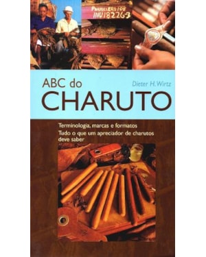 Abc do charuto - terminologia, marcas e formatos