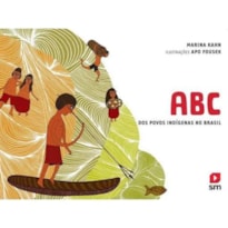 ABC DOS POVOS INDIGENAS NO BRASIL