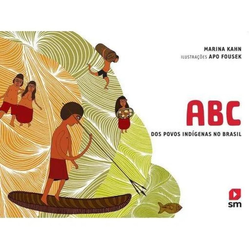 ABC DOS POVOS INDIGENAS NO BRASIL