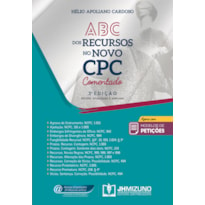 ABC DOS RECURSOS NO NOVO CPC COMENTADO