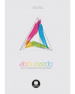 ABDUZEEDO: GUIA DE INSPIRAÇÃO PARA DESIGNERS