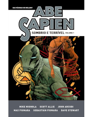 ABE SAPIEN OMNIBUS - SOMBRIO E TERRÍVEL VOL. 1