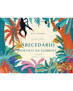 ABECEDÁRIO POÉTICO DA FLORESTA