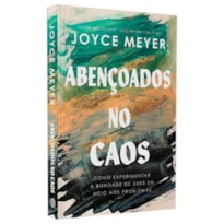 ABENÇOADOS NO CAOS