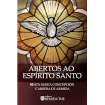 ABERTOS AO ESPÍRITO SANTO
