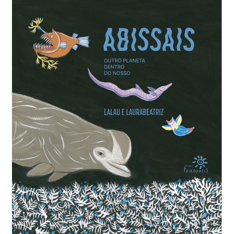 ABISSAIS: OUTRO PLANETA DENTRO DO NOSSO