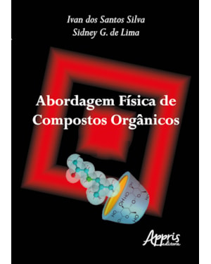 ABORDAGEM FÍSICA DE COMPOSTOS ORGÂNICOS