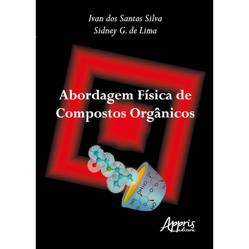 ABORDAGEM FÍSICA DE COMPOSTOS ORGÂNICOS
