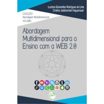 ABORDAGEM MULTIDIMENSIONAL PARA O ENSINO COM A WEB 2.0 - VOLUME I