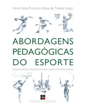 ABORDAGENS PEDAGÓGICAS DO ESPORTE: MODALIDADES CONVENCIONAIS E NÃO CONVENCIONAIS