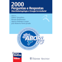 ABORL 2000 PERGUNTAS E RESPOSTAS: OTORRINOLARINGOLOGIA E CIRURGIA CERVICOFACIAL
