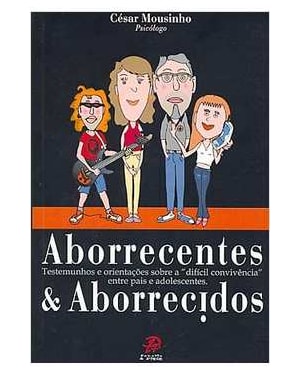 ABORRECENTES E ABORRECIDOS - 1
