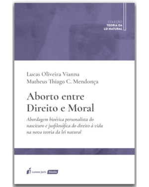 ABORTO ENTRE DIREITO E MORAL