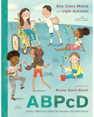 ABPCD: LETRAS, INFÂNCIAS E VIDAS DE PESSOAS COM DEFICIÊNCIA