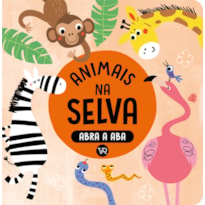 ABRA A ABA - ANIMAIS NA SELVA