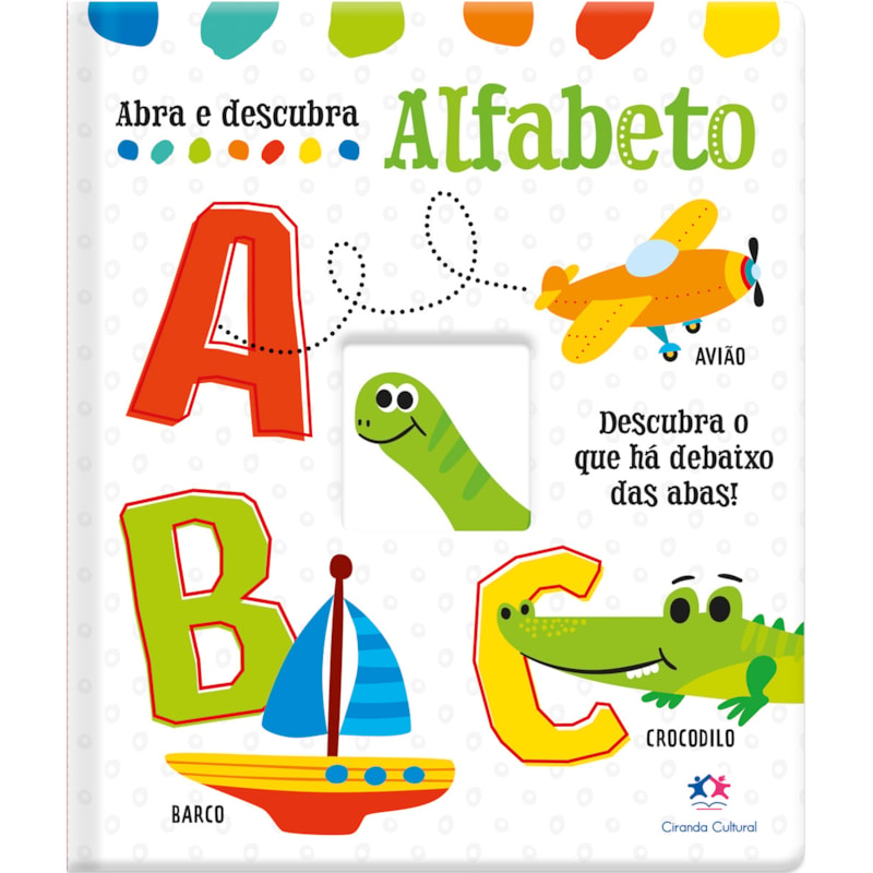 ABRA E DESCUBRA - ALFABETO