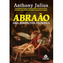 ABRAÃO: UMA PERSPECTIVA FILOSÓFICA