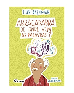 Abracadabra de onde vêm as palavras?