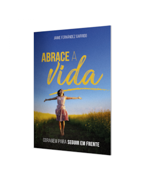 ABRACE A VIDA - CORAGEM PRA SEGUIR EM FRENTE
